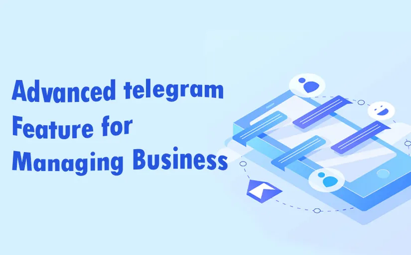 Telegram Advanced features for business